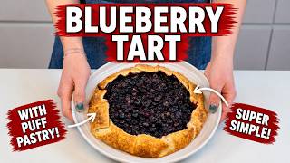 RUSTIC Blueberry Tart with Puff Pastry