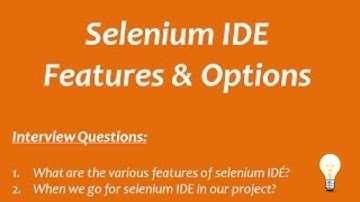 Selenium IDE |  Features & Options
