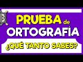 QUIZ de ORTOGRAFÍA - 60 PREGUNTAS 😃😃