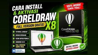 Cara Install dan Aktivasi CorelDRAW X8 Full Version Gratis Terbaru 2026