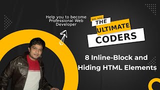 8 Inline Block and Hiding HTML Elements Tutorial 8 Inline Block Element Web Development Html Tutorial