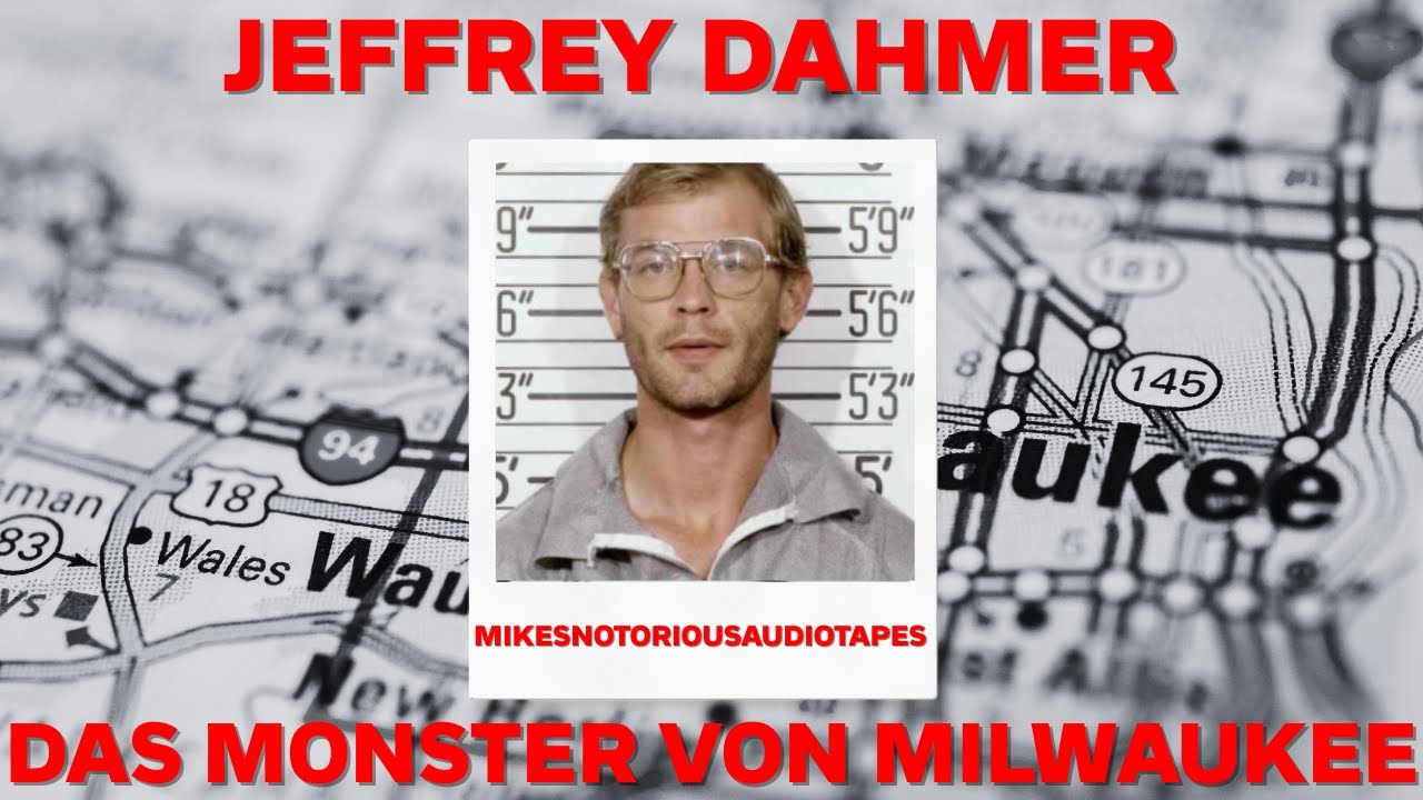 Serienmörder Tape 01: Jeffrey Dahmer das Monster von Milwaukee (#Audiotapes Deutsch mit Mike)