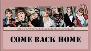 [Karaoke -Thaisub] BTS (방탄소년단) Come Back Home (Seo Taiji Remake)