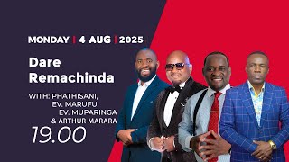 Dare Remachinda With Phathisani Sibanda, Ev Marufu, Ev Muparinga & Arthur Marara || Episode 30