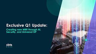 Creating new monthly recurring revenue through AI, Security, and Universal SIP