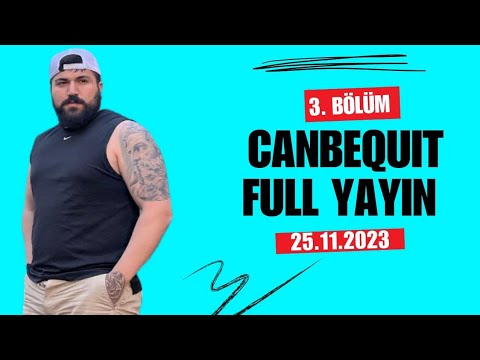 CANBEQUİT YAYIN 25.11.2023 canbequit - çaycı Hüseyin ( Can Alparslan abiye kız ayarlıyor 😁 ) PART 3