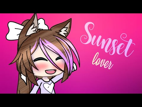 Sunset Lover ~ Meme ~ GachaVerse ~ +300! (+400 btw) - Sunset Lover ~ Meme ~ GachaVerse ~ +300! (+400 btw)