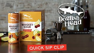 Dogfish Head Quick Sip Clip: Cherry Bergamot Whiskey Sour