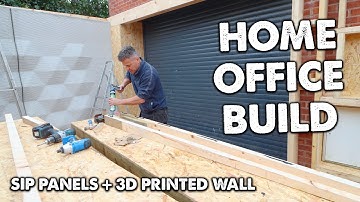 Building A Timber Office - SIP Structurally Insulated Panels Office Build + 3D Concrete Printed Wall