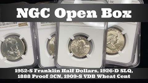 NGC Open Box - 1952-S Franklin Half Dollars, 1926-D SLQ, 1888 Proof 3CN, 1909-S VDB Wheat Cent