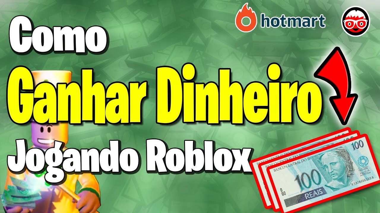 Como Ganhar Dinheiro Jogando Roblox