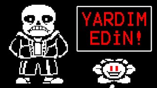 UNDERTALE'İ BOZDUM!