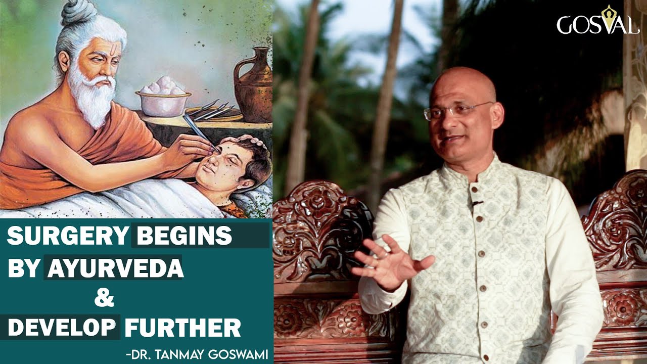 SURGERY BEGINS BY AYURVEDA & GOING TO DEVELOP FURTHER AYURVEDA CAREER