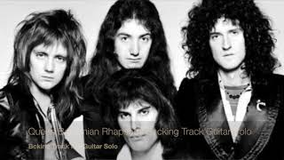 Queen Bohemian Rhapsody Backing Track Guitar Solo