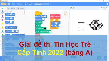 SCRATCH:TIN HỌC TRẺ/Hướng dẫn vẽ hình trong đề thi Tin học trẻ cấp Tỉnh năm 2022 (Buổi 19)