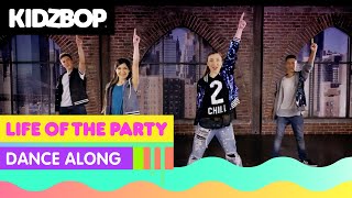 KIDZ BOP Kids - Life of The Party (Dance Along)