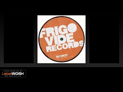 B&S Concept - One More Thing (Original Mix)