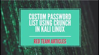 How to make custom Password Wordlist in kali Linux | RedTeam Articles | Crunch #Pentester
