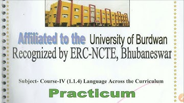 Course-IV (1.1.4) Language Across the Curriculum/first semester b.ed practicum/burdwan University/