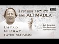 Ustad nusrat fateh ali khan  ali as maula  live complete qawwali  1971