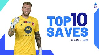 The top 10 saves of December | Top Saves | Serie A 2023/24