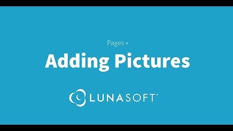 How To Add Pictures to Your Web Page Using the LunaSoft Content Management System