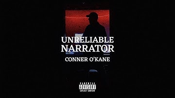 UNRELIABLE NARRATOR [OFFICIAL MUSIC VIDEO] – Conner O