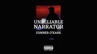 UNRELIABLE NARRATOR [OFFICIAL MUSIC VIDEO] – Conner O'Kane