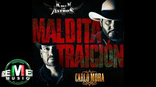 Video thumbnail of "Kikin y Los Astros, Carlo Mora - Maldita traición (Video Lyric)"