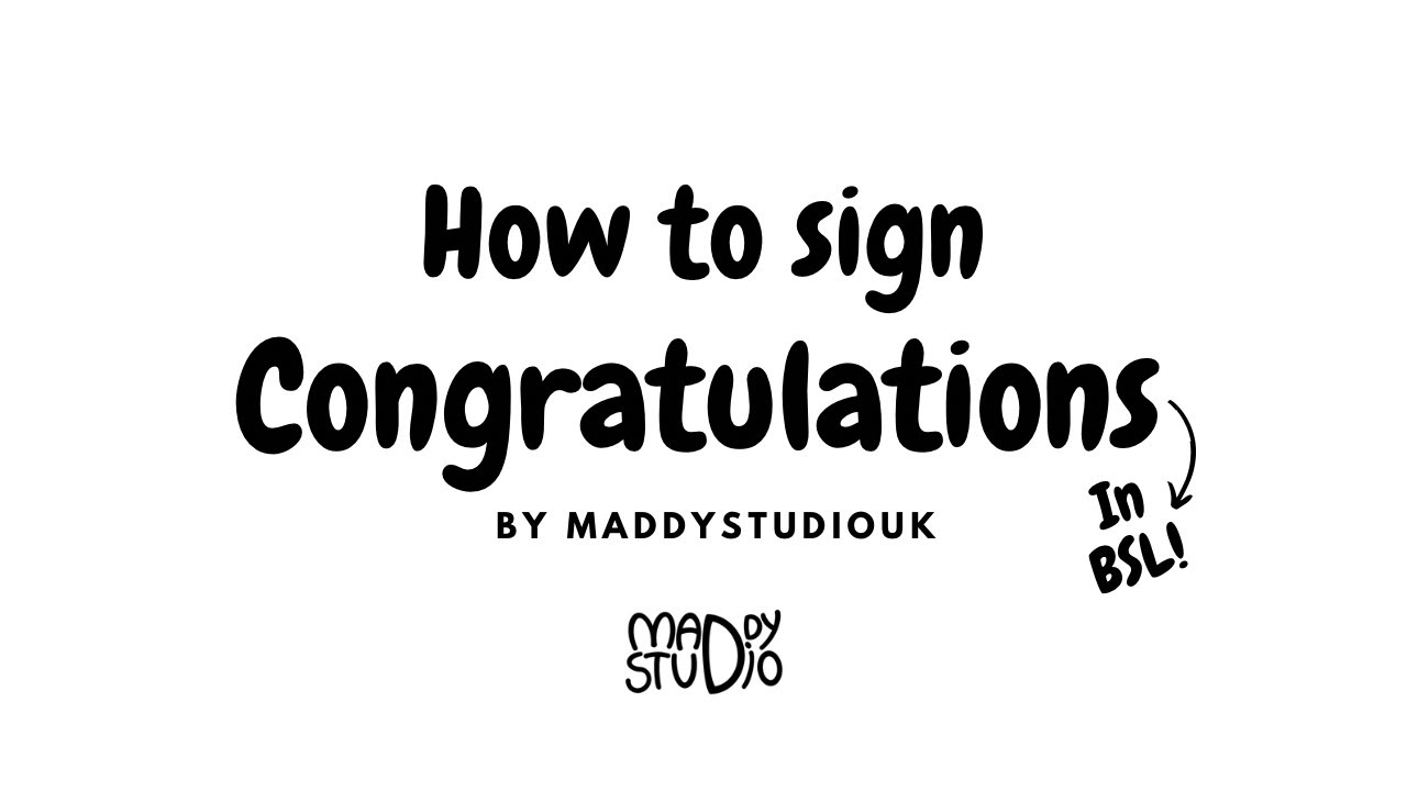 Congratulations Sign Language How to sign Congratulations in British Sign Language - YouTube