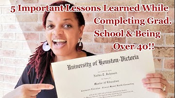 5 VERY Important Lessons I Learned While in Grad School Over 40 | MUST WATCH!!! 👀
