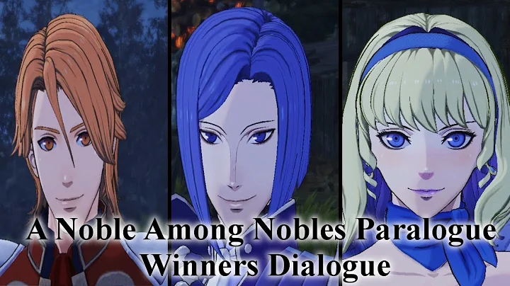 A Noble Among Nobles Paralogue Winners Dialogue | ...