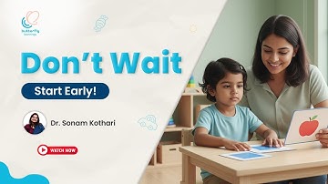 Should you wait or start therapy early? | Dr. Sonam Kothari explains early intervention