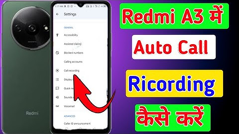 Redmi a3 mobile me call recording setting/how to call recording in redmi a3 mobile me