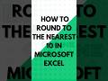 How to round to the nearest 10 in Microsoft Excel