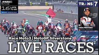 Live Trans 7 Moto3 Race | MotoGP Silverstone 🇬🇪 | Veda Ega Pratama Pulls Off an Upset in Today's ...