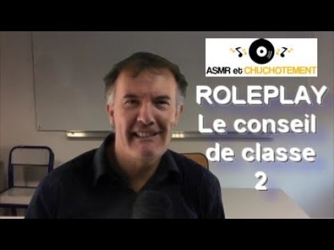 ASMR  ROLEPLAY -  Le conseil de classe 2