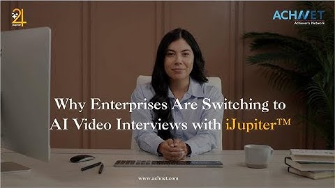 Why Enterprises Are Switching to AI Video Interviews with iJupiter™