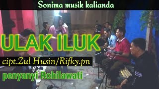 Lagu Ldanung Terbaru  Ulak Iluk  Orkes Sonima Musik Kalianda