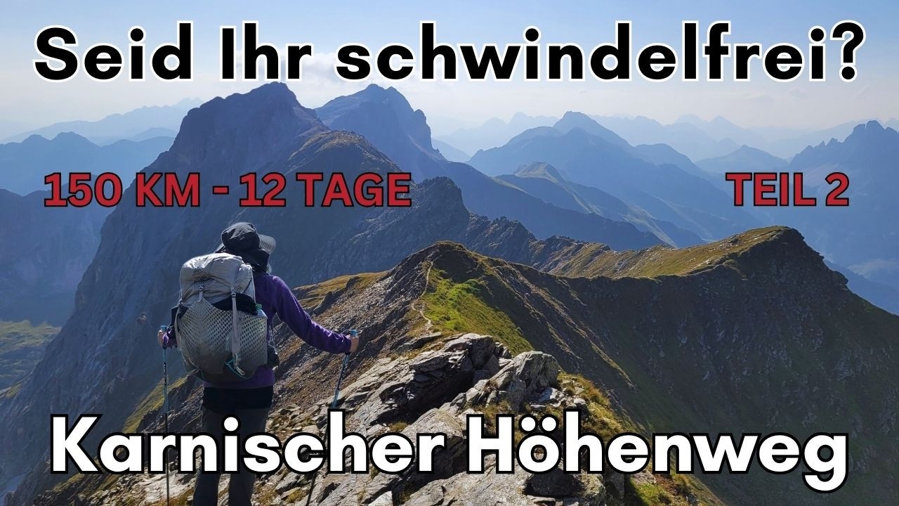 #2 GEHEIMTIPP: Alpen-Hüttentour Karnischer Höhenweg | 150 km - 12 Tage | Gratwanderung | Grenzweg