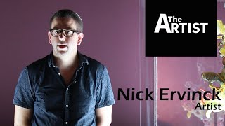 The Artist Ep 5 Nick Ervinck