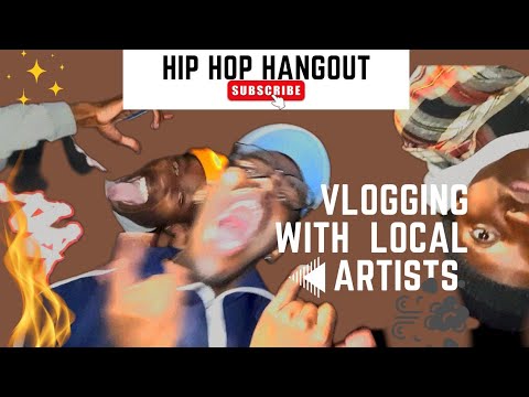 Local Vloggers vlogging🔥 with local artists: Hip Hop Hangout Session # ...