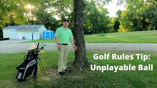 Golf Rules Tip:  Unplayable Ball - Attention!  Watch our 2023 Rules Video update after watching!