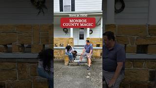 Built In 1900: Monroe County Magic