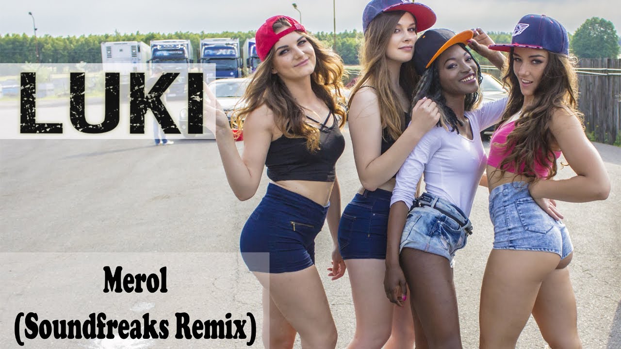 LUKI - MEROL  (Soundfreaks Remix)