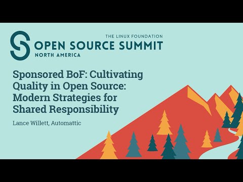 Sponsored BoF: Cultivating Quality in Open Source: Modern Strategies for Shared Res... Lance Willett Episode cover