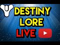 Destiny Lore Live Stream (with AnonPig) | Myelin Games