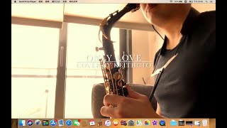 Trademark - only love cover by saxophone色士風