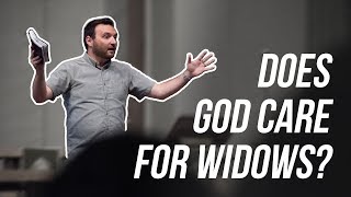Does God Care For Widows? | Pastor Jon Alexanian | Grace Lutheran Church