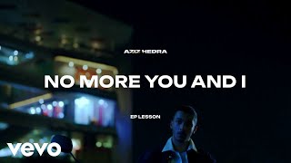 Aziz Hedra - no more you and i (EP Version)